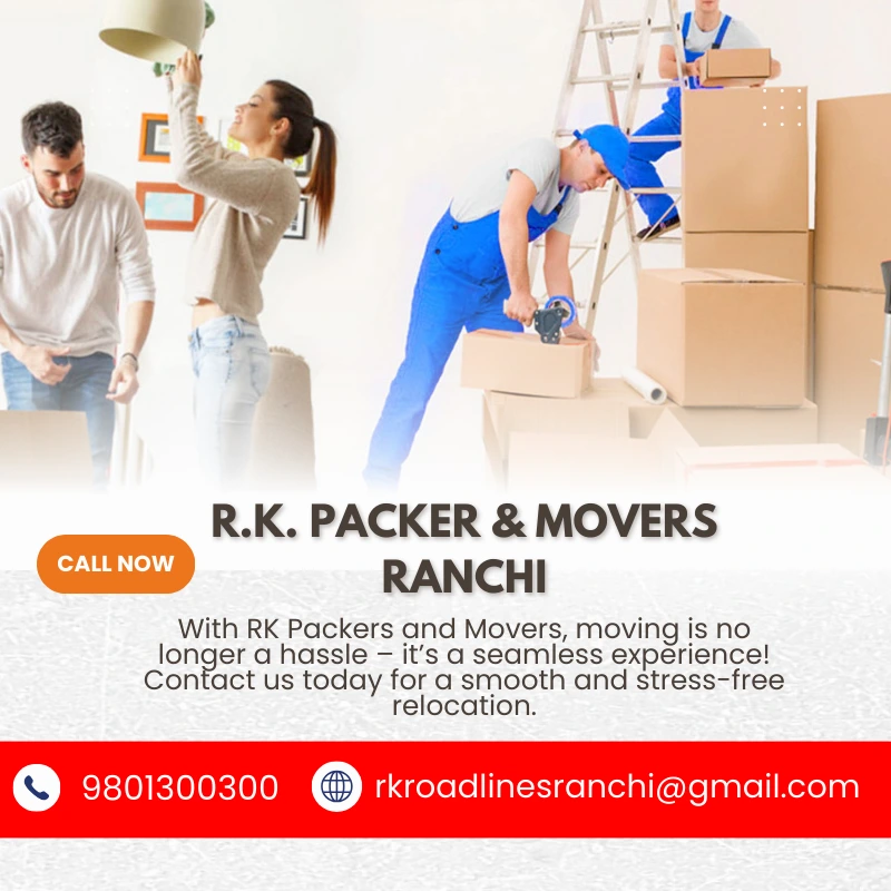 About R.K. Packers & Movers Ranchi